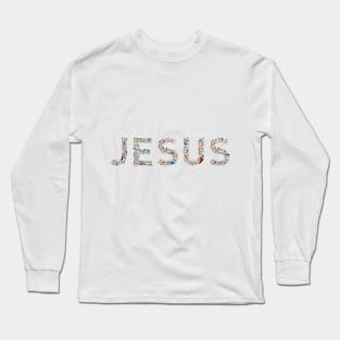 Jesus - His name - wonderful, powerful, beautiful, Christian design T-Shirt Long Sleeve T-Shirt